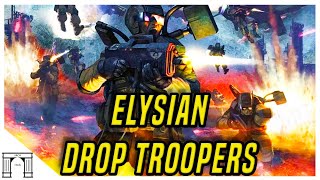 40k Lore Regiments Of The Imperial Guard The Elysian Drop Troopers Elite Shock Grav Chute Troops [upl. by Estes]