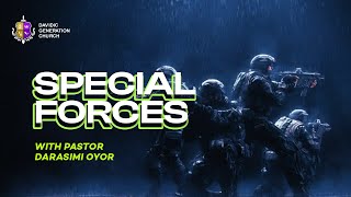 CHARACTERISTICS OF SPECIAL FORCES  PASTOR DARASIMI OYOR [upl. by Ahsitniuq]