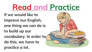 Reading practice to improve your pronunciation in English  Improve Our English [upl. by Ennayelsel]