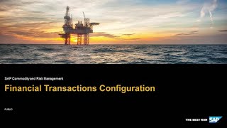 Financial Transactions Configuration  SAP Commodity and Risk Management [upl. by Rieth]