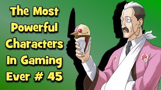 The Most Powerful Characters In Gaming Ever  45 [upl. by Nirag]