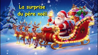 La surprise du pére noël [upl. by Tatianas]