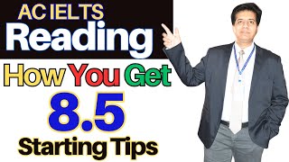 Academic IELTS Reading  How YOU Get 85 Band  Starting Tips By Asad Yaqub [upl. by Marcella]