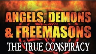 Angels Demons and Freemasons The True Conspiracy FREE MOVIE [upl. by Llecram361]