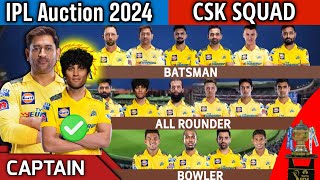 IPL Auction 2024  Chennai Super Kings Team Final Squad  CSK Team Full Squad 2024  CSK Team 2024 [upl. by Wexler]