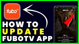 How to Update fuboTV App [upl. by Ajed]