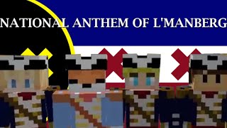 NATIONAL ANTHEM OF LMANBERG  DreamSMP FanSong [upl. by Lantz]