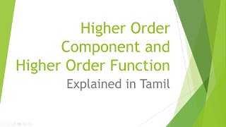 Higher Order Component in React JS  Explained in Tamil [upl. by Mcneely888]