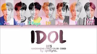 BTS 방탄소년단 – Idol HanRomEng Color Coded [upl. by Alsworth]