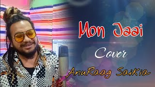 Mon Jaai  মন‌ যায়  Cover by Anuraag Saikia monjai [upl. by Anayaran]