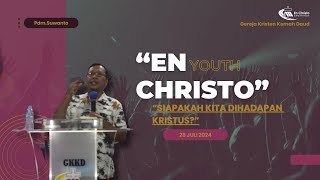 quotSIAPAKAH KITA DIHADAPAN KRISTUSquot  28 JULI 2024 [upl. by Halueb]