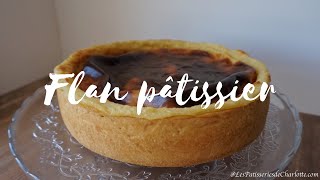 La véritable recette du Flan pâtissier [upl. by Yedoc]