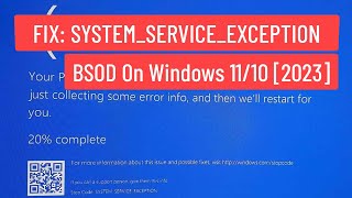 FIX SYSTEMSERVICEEXCEPTION BSOD On Windows 1110 2023 [upl. by Emelen]