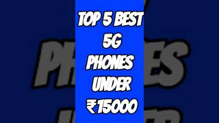 Top 5 Best 5g Phones Under 15000 shorts bestphoneunder15k trakintech [upl. by Marshall]