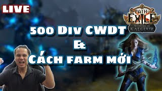 🔴 LIVE 500 DIV CWDT amp CÁCH FARM MỚI  SETTLERS OF KALGUUR  POE 325 [upl. by Melisa]