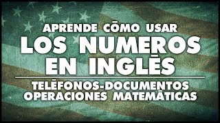 USO DE LOS NUMEROS EN INGLES [upl. by Bose]