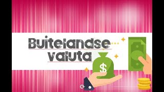 GR 12 DEEL 1 BUITELANDSE VALUTA [upl. by Dulciana]