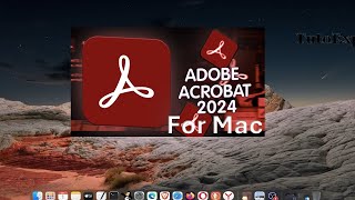 Instalar Adobe Acrobat PDF PRO para MAC 2024✅ Download amp Install👍Facil y Rapido [upl. by Osnofedli69]