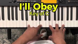 I’ll Obey Key of C Easy Piano Tutorial [upl. by Horick]