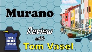 Murano Review  with Tom Vasel [upl. by Brandyn173]