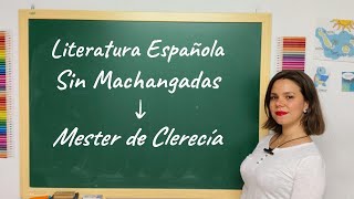 Mester de Clerecía  Literatura Española Sin Machangadas PAU ESO Bachillerato [upl. by Magdala]