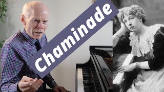 Cécile CHAMINADE The FlattererLa Lisonjera Pianist Duane Hulbert gives 4 tips on how to play it [upl. by Nedyah]