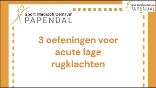 3 oefeningen voor acute lage rugklachten [upl. by Ainoda]