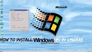 How To Install Windows 95 On VMware [upl. by Otreblanauj]