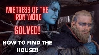 How to Find The House In Mistress Of The Iron Wood  Assassins Creed Valhalla AC Valhalla [upl. by Asilaj]