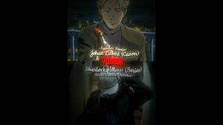 Johan Liebert VS Sherlock Holmes BBC  Comparison [upl. by Eryt]