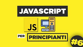 JavaScript Tutorial ITA 6 Gli Array [upl. by Ardnait]