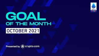 Goal Of The Month October 2021  Presented By cryptocom  Serie A 202122 [upl. by Skell]