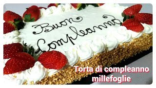 Torta di compleanno millefoglie con scritta Birthday cake with decorations Recipe [upl. by Brebner]