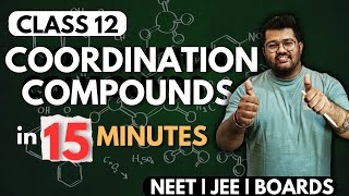 Class 12 Chemistry  Coordination Compounds in 15 Minutes  NEET 2024  BOARDS 2024  Bharat Panchal [upl. by Quillon714]