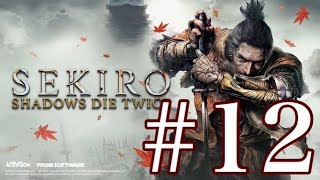 12 SEKIRO〜VS破壊僧〜 [upl. by Emmer]