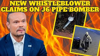 Dan Bongino Reveals New Explosive Whistleblower Claims on J6 Pipe Bomber [upl. by Nnylarak]