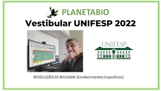 Vestibular UNIFESP 2022 resolução da prova de biologia [upl. by Akinyt364]