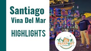 Santiago  Vina del mar  Chile Highlights [upl. by Janel]