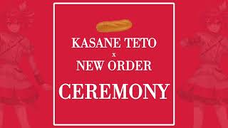 【Kasane Teto AI】Ceremony  New Order【SynthV Cover】 [upl. by Kissel44]