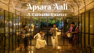 Apsara Aali  A Carnatic Quartet acarnaticquartet apsaraaali [upl. by Etirugram276]