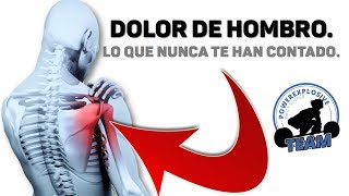 DOLOR DE HOMBRO LO QUE NUNCA TE CONTARON [upl. by Assirek119]