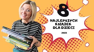 8 najlepszych książkidladzieci roku 2023 Plebiscyt Aktywne Czytanie WOW prezentdladziecka [upl. by Anitsuj]