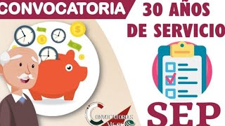 Convocatoria 30 años de servicio 20222023  EMPLEO 💯  REQUISITOS  DOCUMENTOS  Bolsa de trabajo [upl. by Leaffar195]