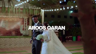 Aroos Qaran  Hodan  Mursal  Haboon  Ciro Khadra Aarshe Ali amp Hodan Gaariye  OFFICIAL VIDEO [upl. by Hylan]