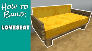 Loveseat  Minecraft Furniture [upl. by Lennard]