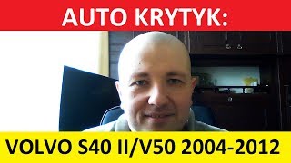 Volvo S40 II Volvo V50 opinie recenzja zalety wady usterki silnik spalanie ceny używane [upl. by Norrehs]