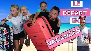 ♡• LE DÉPART EN VACANCES •♡ [upl. by Wendye]