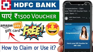 HDFC Credit Card Amazon Voucher ₹1500 How to Claim and Use [upl. by Cykana]