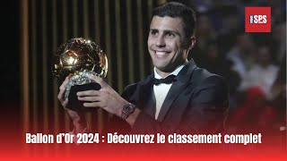 Ballon d’Or 2024 Découvrez le classement complet [upl. by Margaretha]