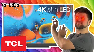 TCL 75quot C825 4K Mini LED TV Review  TechManPat [upl. by Knutson]